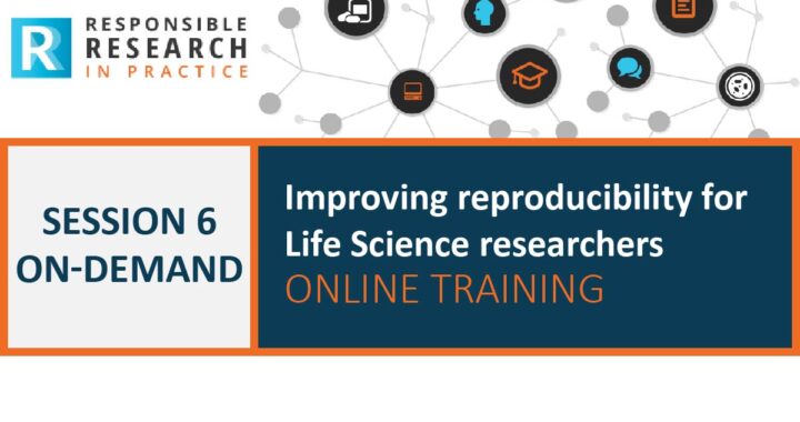 On-demand training: What can you do to improve your research? Improving reproducibility on-demand training series session 6.